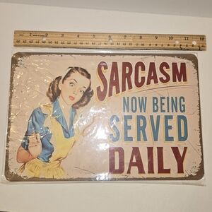 Sarcasm Daily Metal Wall Sign Vintage Style NEW